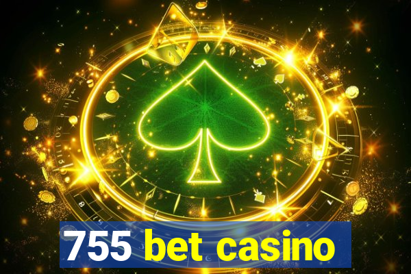 755 bet casino